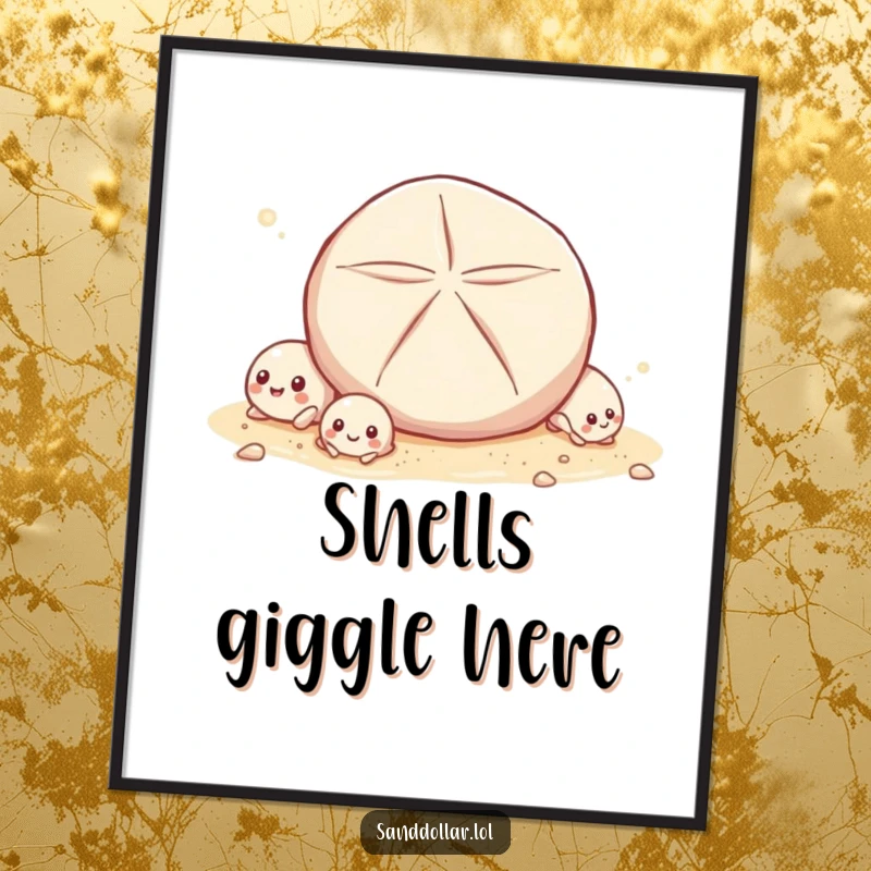 Funny Poster depicting a group of tiny shells giggling as a sand dollar rolls past, creating a whimsical and humorous beach scene.