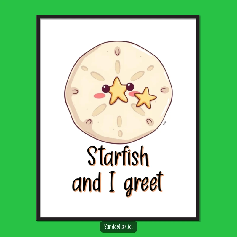 Funny Waving Sand Dollar Poster - Coastal Greeting Art Humor Gift