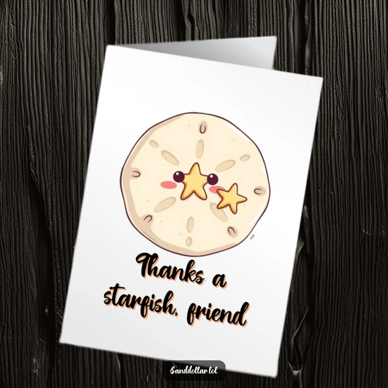 Funny Free Printable Thank You Card: Smiling sand dollar waves a tiny starfish, a sweet and humorous downloadable thank you.